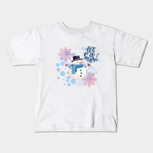 Let It Snow Kids T-Shirt